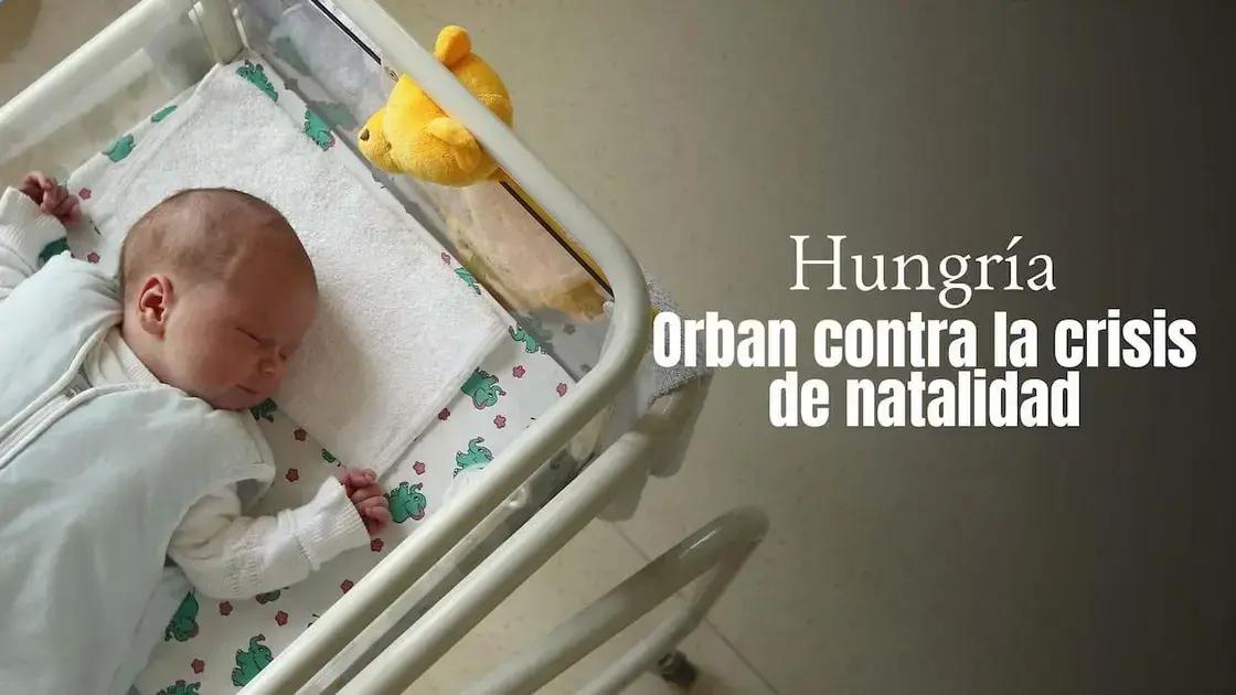 Hungría implementa estrategias para aumentar la natalidad y apoyar a las madres